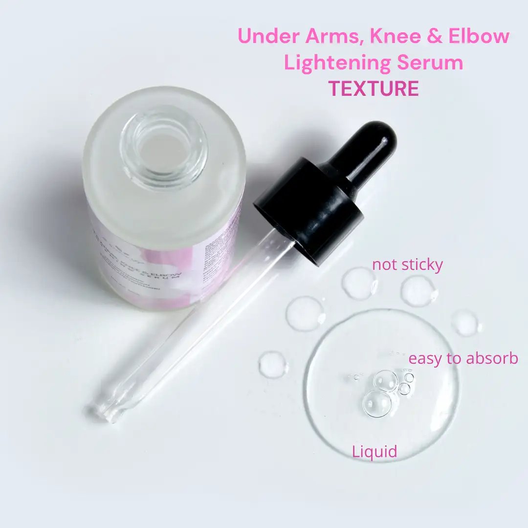 UNDER ARMS, KNEE AND ELBOW LIGHTENING SERUM (ORGANIC INGREDIENTS, LIGHTENS IN 3 WEEKS)